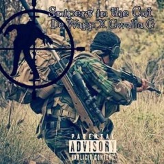 Snipers In The Cut De Wapp 2x ft.Gwalla G