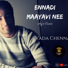 Ennadi Maayavi Nee- Ag's Cover