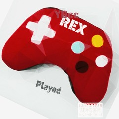 REX ~ Played