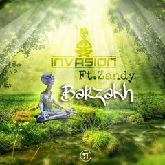 Invasion - Barzakh (Ft. Zandy) ★Full Version★
