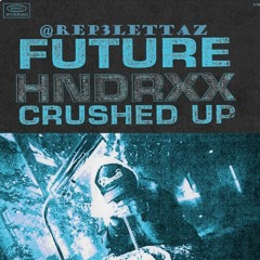 Future-Crushed Up