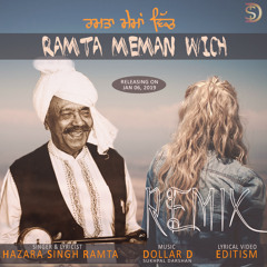 Ramta Mema Wich Remix - Hazara Singh - Dollar D - $D - Punjabi Old Songs
