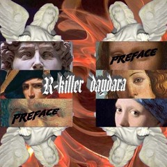 Preface / R-killer DayDara
