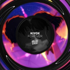 Kiyox - Forever