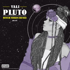 Vali - Pluto - Offer Nissim Remix