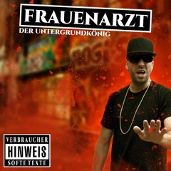 Frauenarzt - Untergrund König (2005) Komplettes Full Album