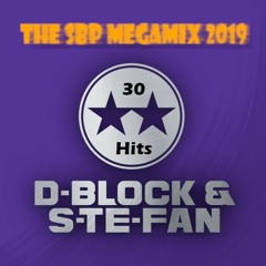 D-Block & S-Te-Fan The SBP Megamix 2019