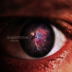 The Mirian - Supernova (SINGLE 2018)