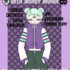 Attitude Adjustment with Moody Moore EP 33 Middle Distance Productions Takeover