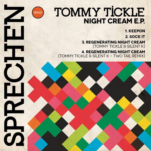 SB PREMIERE: Tommy Tickle & Silent K - Regenerating Night Cream [Sprechen]