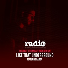 Like That Underground Featuring Ramea