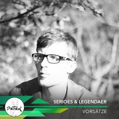 Peace Peter's Podcast 040 | Vorsätze | Serioes & Legendaer