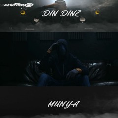 Din Dinz - Munya (One Shot Productions)