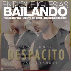 Enrique Iglesias - Bailando vs Luis Fonsi - Despacito