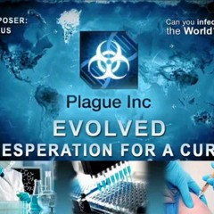 Plague Inc Evolved - Desperation For A Cure Theme