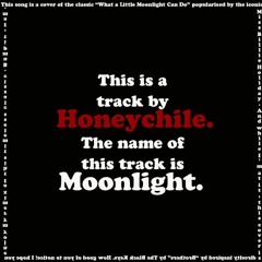 Moonlight ("What a Little Moonlight Can Do")