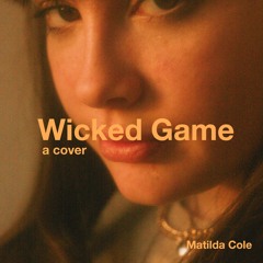 Wicked Game