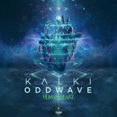 Kalki & OddWave - Human Heart (Preview) "Out Soon" on Tech Safari Records