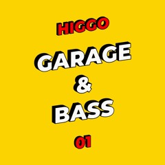 Garage & Bass 01