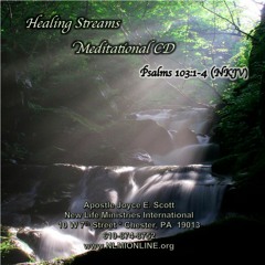 Healing Streams - Meditations by Apostle Dr. Joyce E. Scott