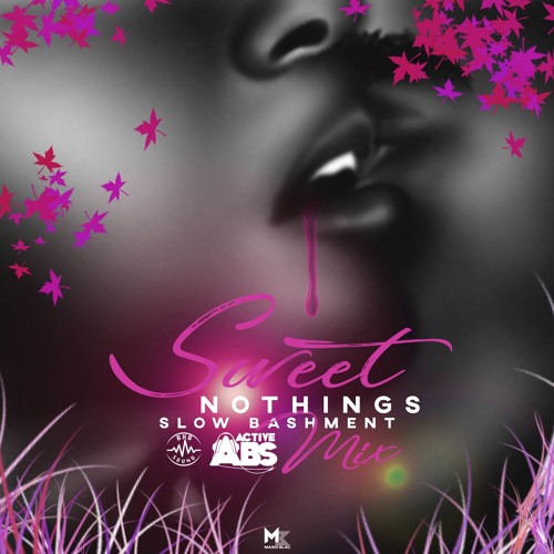 #SweetNothings Slow Dancehall Mix