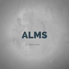 Alms - Machi and Ri¢H