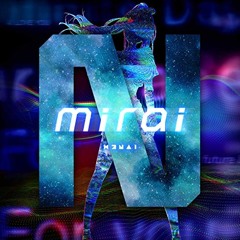 Kizuna AI - mirai (Prod.☆Taku Takahashi)