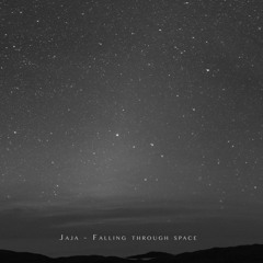 CYAN 092 | Jaja - Falling through space