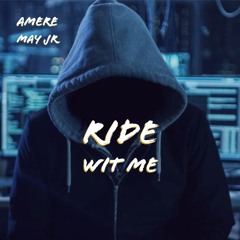 Ride. (Prod D Will)