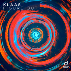 Klaas - Figure Out (Preview)