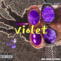 Hightop - Violet [Prod. Trey1k & Tflames]