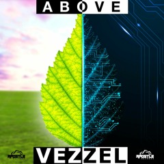 Vezzel - Above