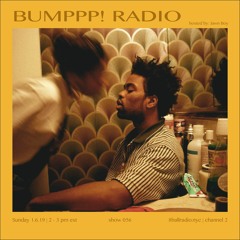 BUMPPP! RADIO 056