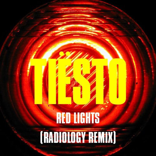 Stream Tiësto - Red Lights (Radiology Remix) by Carlos Yalataque | Listen  online for free on SoundCloud