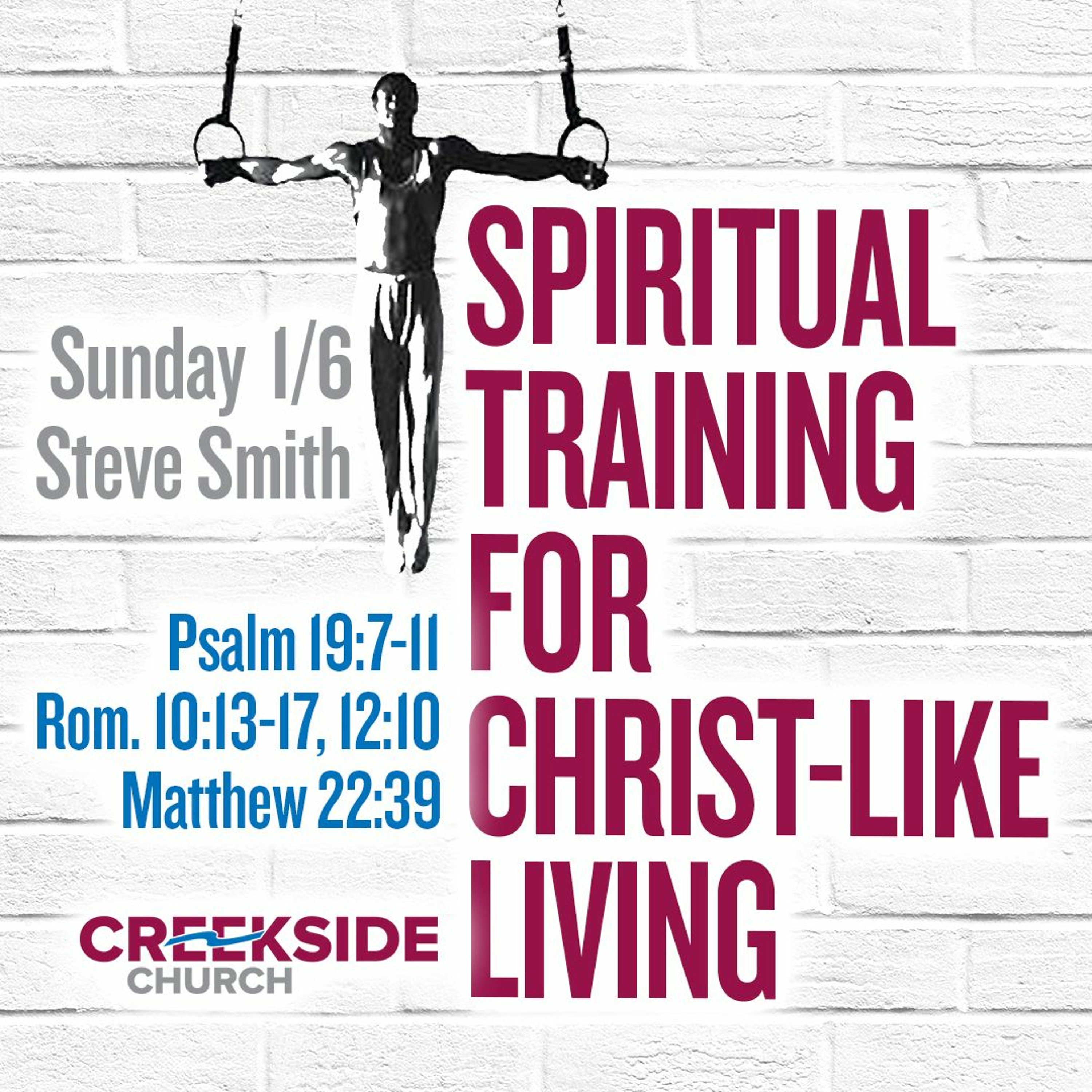 Spiritual Training for Christlike Living (Psalm 19:7-11; Romans 10:13-17; 12:10, Matthew 22:39) episode artwork