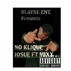 NO KLIQUE- JOSUE FT MIXX