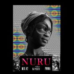 DJ PESUTO - NURU MIX #2