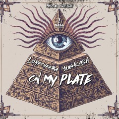 Lord Cheeba - On my Plate ft. Yunkash (Prod. by Two4flex)