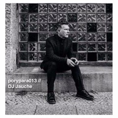Dj Jauche - Porypara Mix 13 - 2018