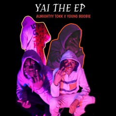 Young Boobie x Almightyy Tokk “YAI SH*T" (Prod. Black Mayo )