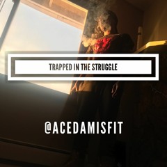 Trapped In The Struggle(Prod. juno)