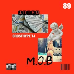 Intro/MOB (Prod By 89)