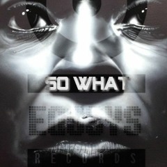 So What - Miles Davis By EGOSYS-RECORDS
