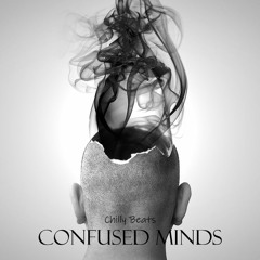 Chilly Beats - Confused Minds