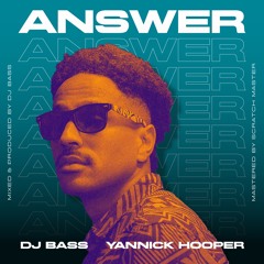 Answer - Yannick Hooper