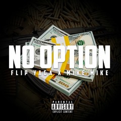 No Option X MikeMike