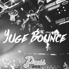 Yuge Bounce (Prod. by Snapz)