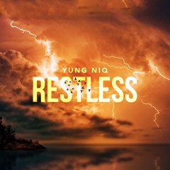 Restless (Prod by. HoovieHeBetter)