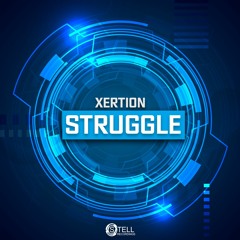 Struggle (Original Mix) [OUT NOW on iTunes & BEATPORT]