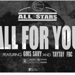 All For You (Feat. TayTay Fbc)